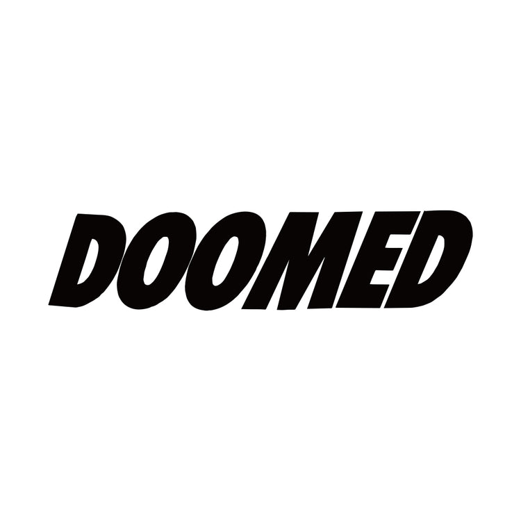 DOOMED